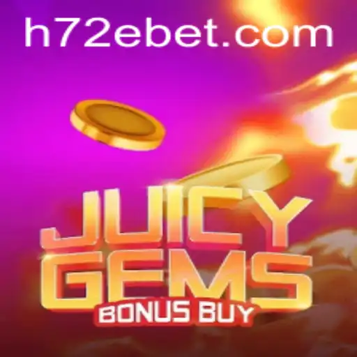 Descubra o Fascinante Mundo de JuicyGemsBonusBuy em 72Ebet